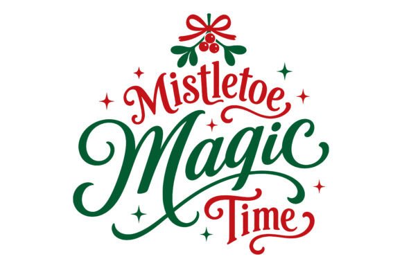 Mistletoe Magic Time Christmas SVG Freebies